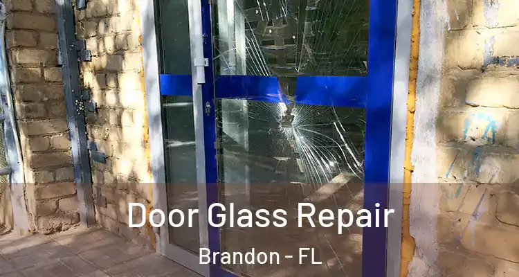  Door Glass Repair Brandon - FL