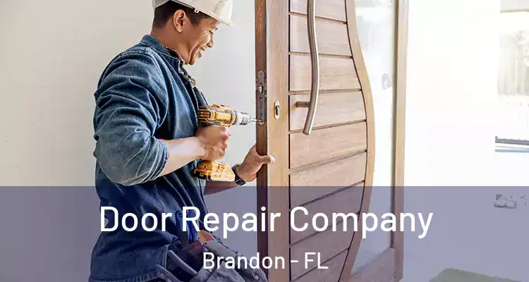  Door Repair Company Brandon - FL