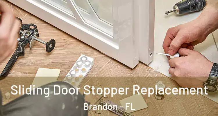  Sliding Door Stopper Replacement Brandon - FL